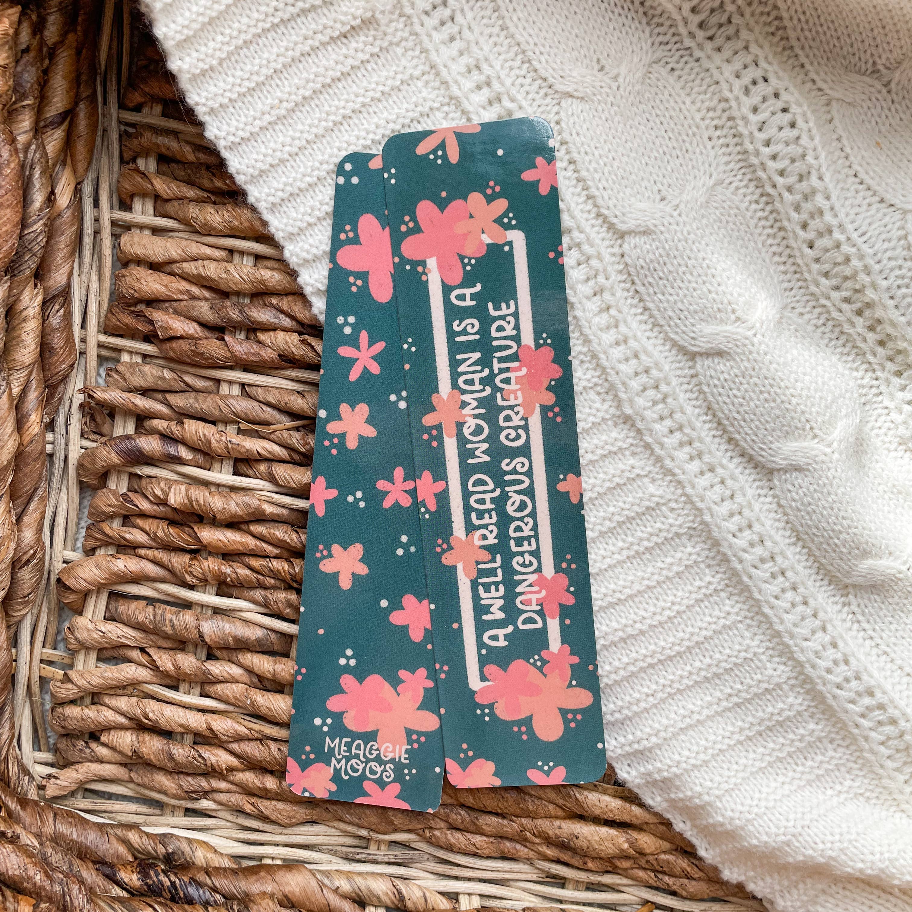 A Well Read Woman Is A Dangerous Creature Bookmark 2x8