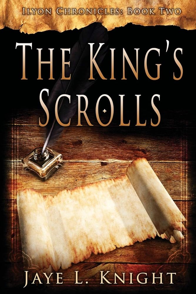 The King's Scrolls (Ilyon Chronicles) cover image