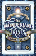 The Wonderland Trials (Volume 1) (The Curious Realities) cover image