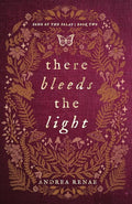 There Bleeds the Light (Song of the Solas) cover image