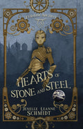 Hearts of Stone and Steel (Turrim Archive) cover image