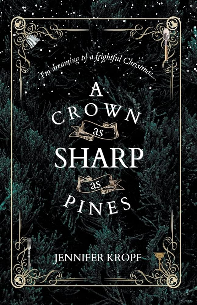 A Crown as Sharp as Pines: 3 cover image