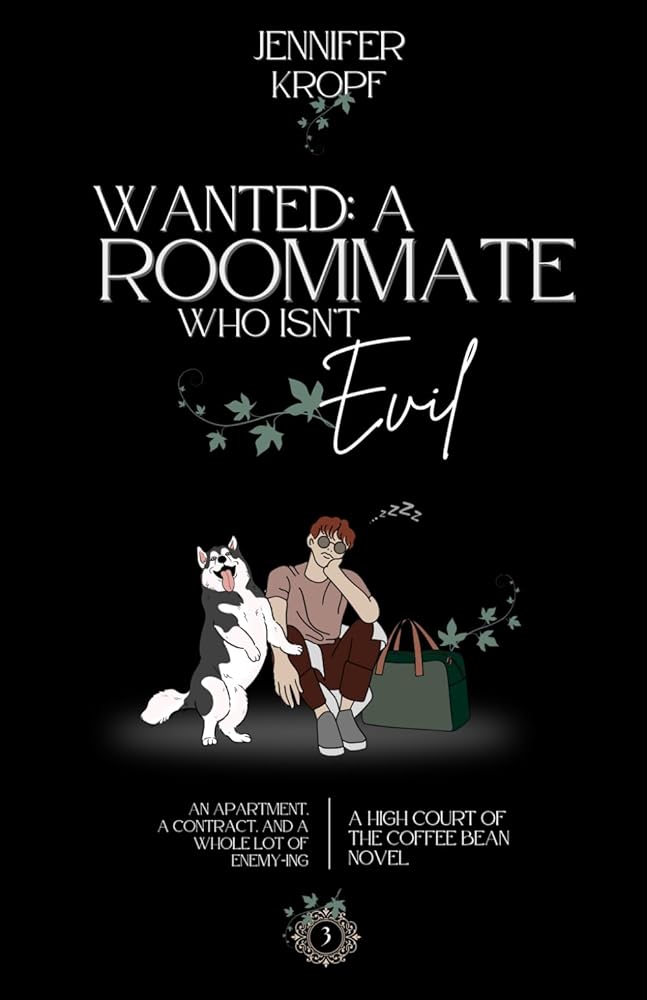 Wanted: A Roommate Who Isn't Evil (High Court of the Coffee Bean) cover image