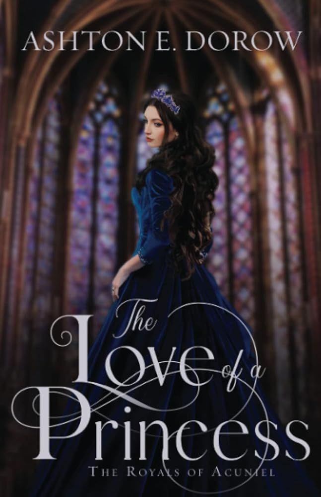 The Love of a Princess (The Royals of Acuniel) cover image