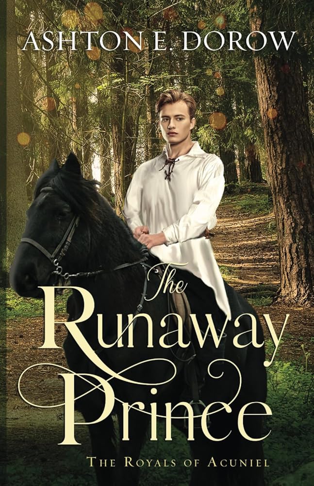 The Runaway Prince (The Royals of Acuniel) cover image