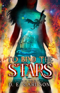 To Bind the Stars: Empire of Ash and Song cover image