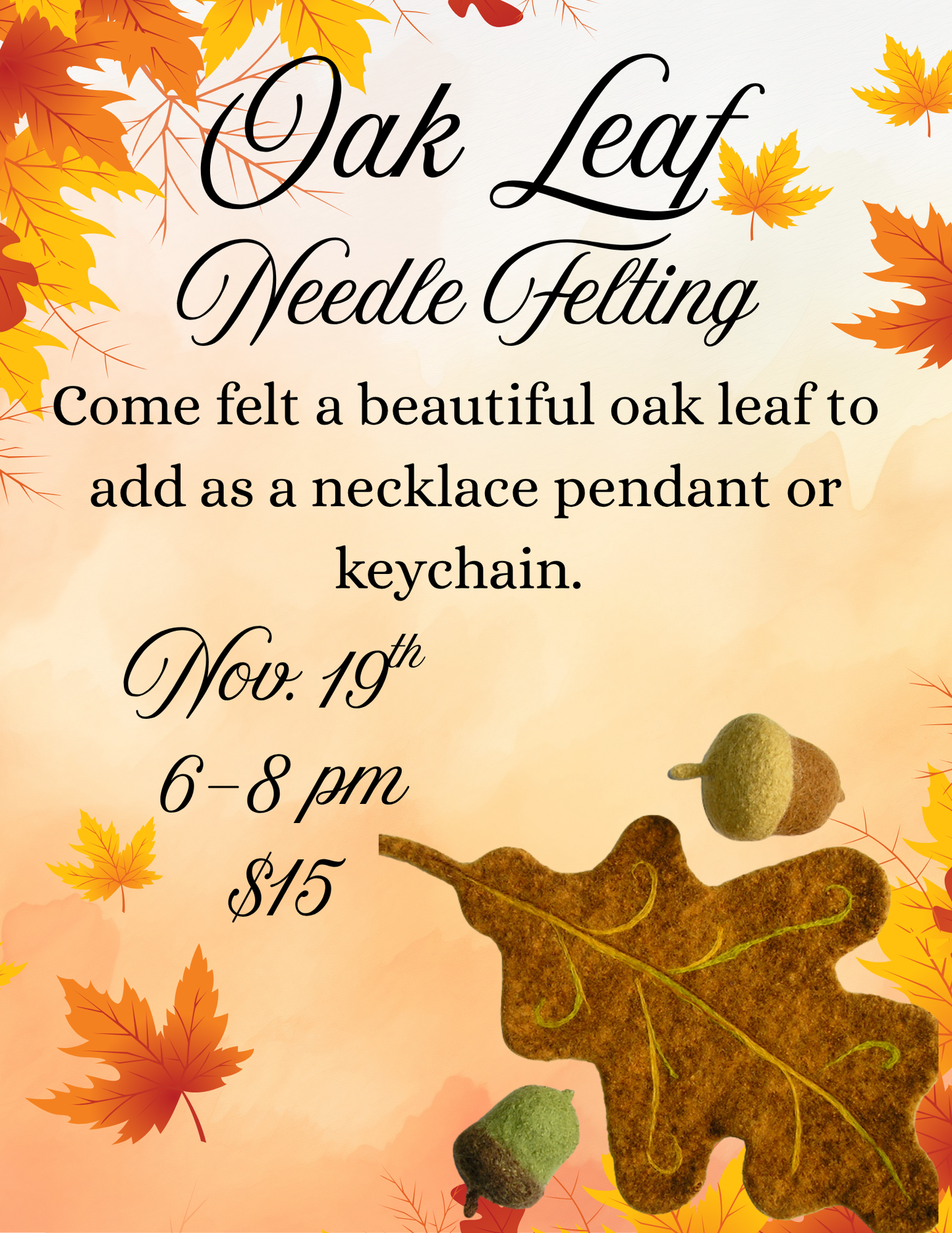 Oak Leaf Needle Felting